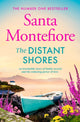 Distant Shores, Family secrets and enduring love – from the Number One bestselling author (The Deverill Chronicles, 5) 9781471197062 Santa Montefiore