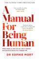 Book cover of: Manual for Being Human. By: Sophie Mort