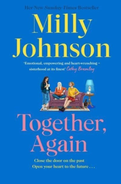 Together, Again, laughter, hope and joy from the much-loved Sunday Times bestselling author 9781471199066 Milly Johnson
