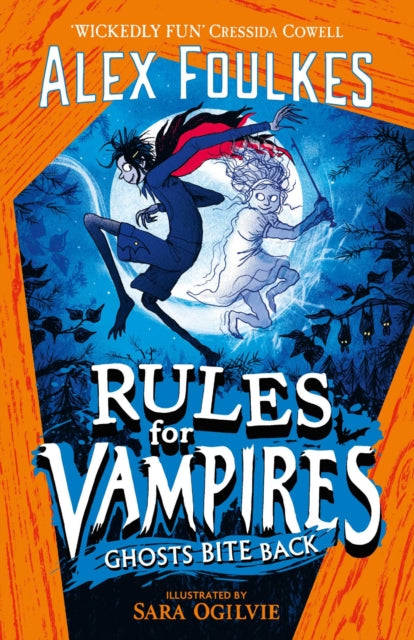 Rules for Vampires: Ghosts Bite Back 9781471199578 Alex Foulkes