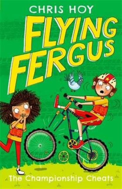 Book cover of: Flying Fergus 4: The Championship Cheats. By: Chris Hoy