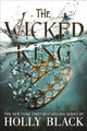 Book cover of: Wicked King (The Folk of the Air #2). By: Holly Black