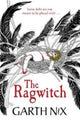 Book cover of: Ragwitch. By: Garth Nix