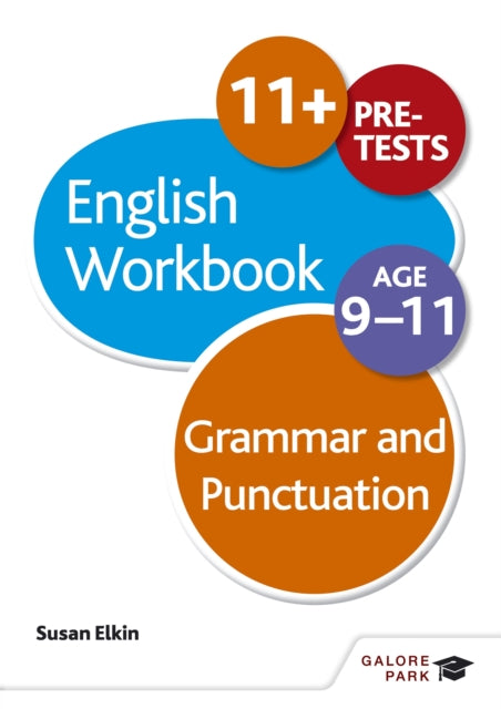 Book cover of: Grammar & Punctuation Workbook Age 9-11. By: Susan Elkin