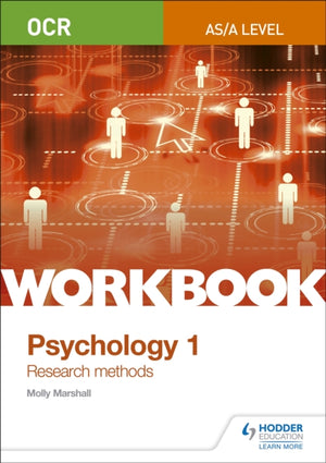 OCR Psychology for A Level Workbook 1, Component 1: Research Methods