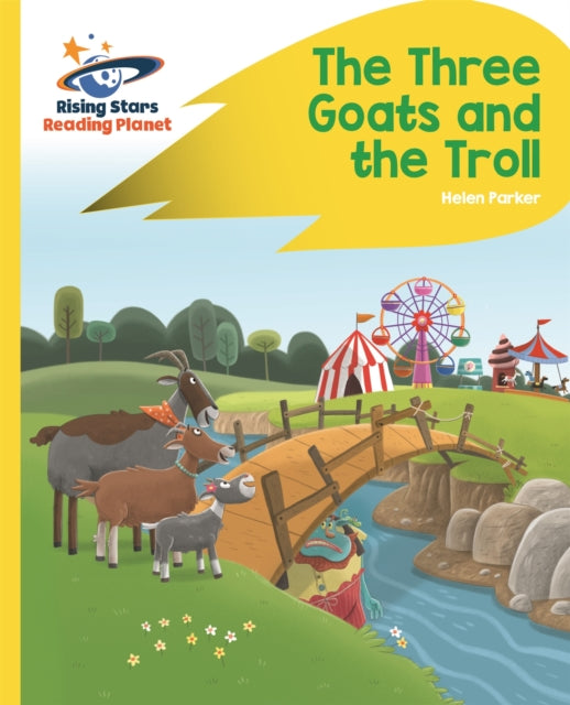 Book cover of: Reading Planet - The Three Goats and the Troll - Yellow: Rocket Phonics. By: Alison Milford