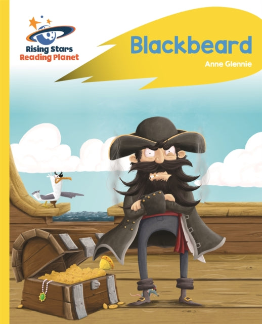 Book cover of: Reading Planet - Blackbeard - Yellow: Rocket Phonics. By: Anne Glennie