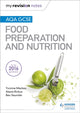 My Revision Notes: AQA GCSE Food Preparation and Nutrition
