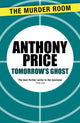 Book cover of: Tomorrow's Ghost. By: Anthony Price