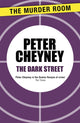 Book cover of: Dark Street. By: Peter Cheyney