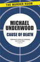 Book cover of: Cause of Death. By: Michael Underwood