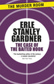 Book cover of: Case of the Baited Hook. By: Erle Stanley Gardner
