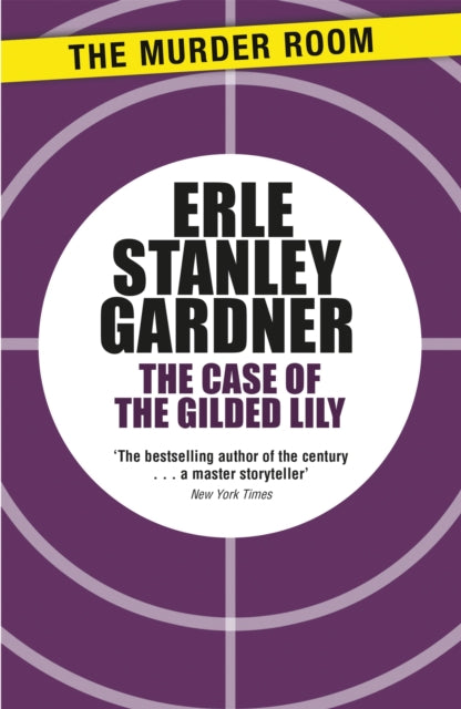 Book cover of: Case of the Gilded Lily. By: Erle Stanley Gardner