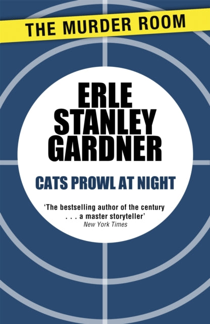 Book cover of: Cats Prowl at Night. By: Erle Stanley Gardner