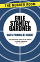 Book cover of: Cats Prowl at Night. By: Erle Stanley Gardner