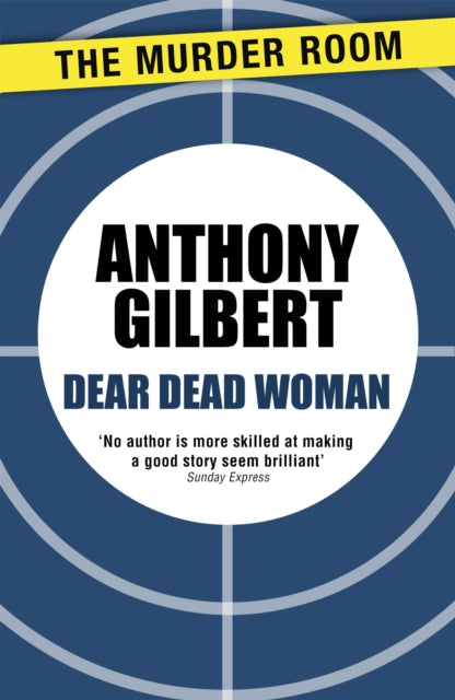 Book cover of: Dear Dead Woman. By: Anthony Gilbert