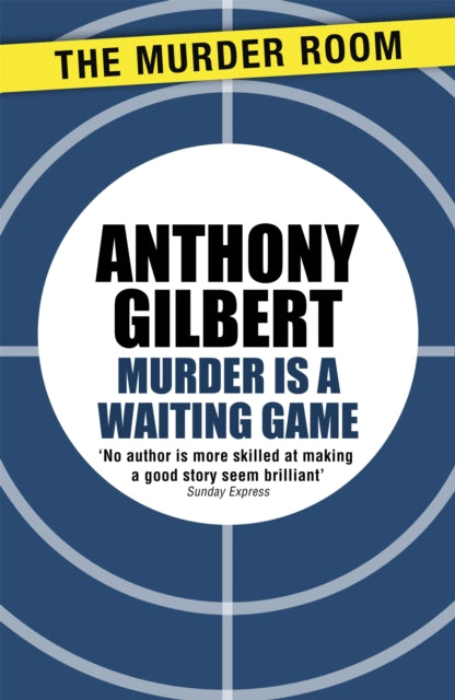 Book cover of: Murder is a Waiting Game. By: Anthony Gilbert