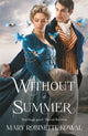 Book cover of: Without A Summer. By: Mary Robinette Kowal