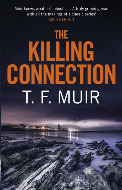 Book cover of: Killing Connection. By: T. F. Muir