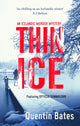 Book cover of: Thin Ice. By: Quentin Bates