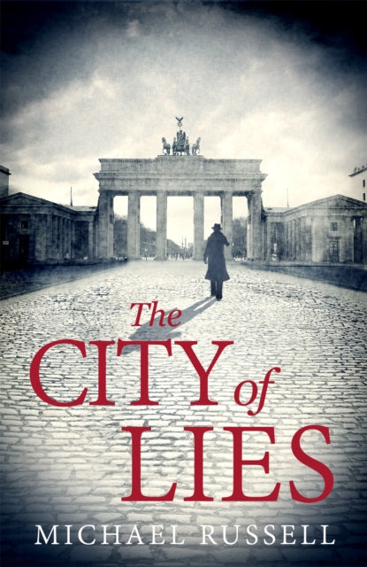 Book cover of: City of Lies. By: Michael Russell