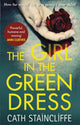 Book cover of: Girl in the Green Dress. By: Cath Staincliffe
