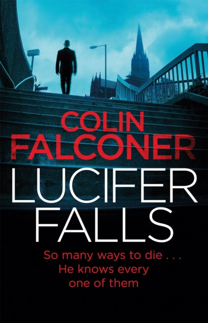Book cover of: Lucifer Falls. By: Colin Falconer