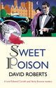 Book cover of: Sweet Poison. By: David Roberts