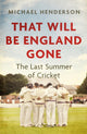Book cover of: That Will Be England Gone. By: Michael Henderson