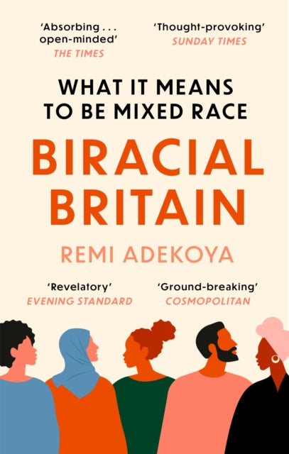 Book cover of: Biracial Britain. By: Remi Adekoya