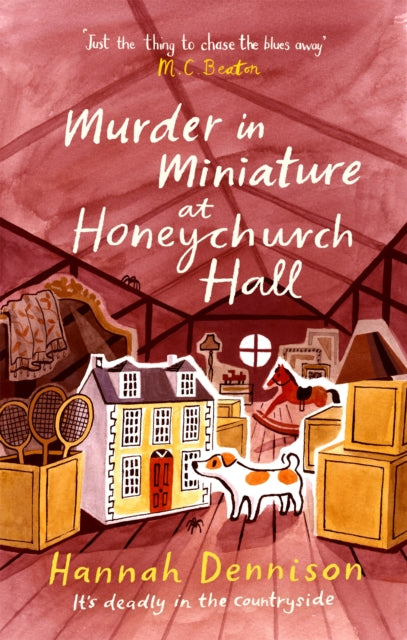 Book cover of: Murder in Miniature at Honeychurch Hall. By: Hannah Dennison