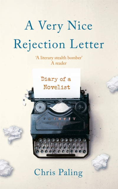 Book cover of: Very Nice Rejection Letter. By: Chris Paling