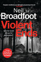 Book cover of: Violent Ends. By: Neil Broadfoot