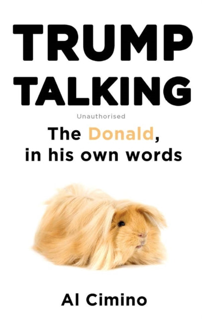 Book cover of: Trump Talking. By: Al Cimino