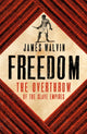 Book cover of: Freedom. By: James Walvin