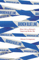 Broken Blue Line, How Life as Britain's Supercop Broke Me 9781472144768 Alistair Livingstone
