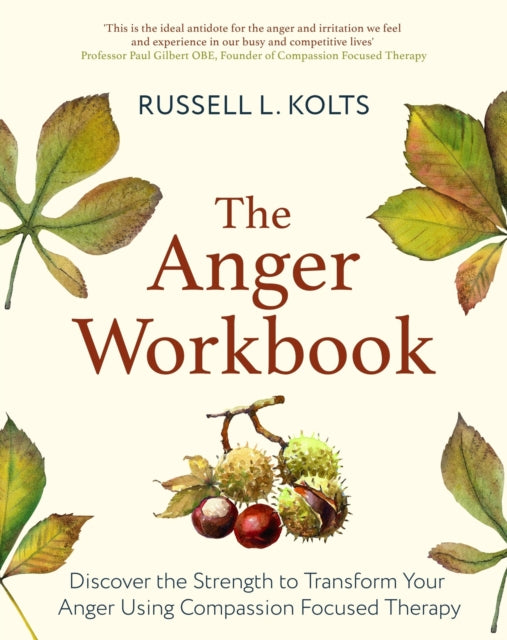 Book cover of: Anger Workbook. By: Russell Kolts