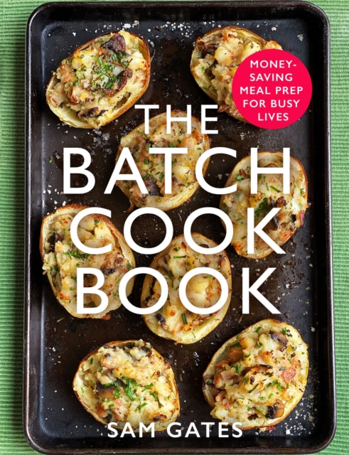 Book cover of: Batch Cook Book. By: Sam Gates