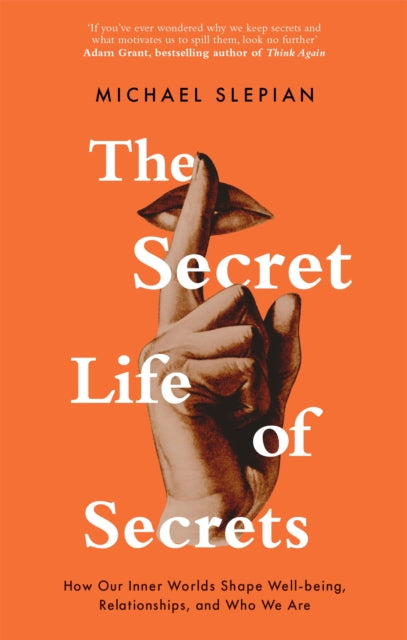 Book cover of: Secret Life Of Secrets. By: Michael Slepian