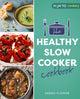 Book cover of: Healthy Slow Cooker Cookbook. By: Sarah Flower