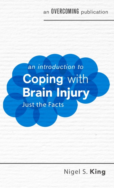 Book cover of: Introduction to Coping with Brain Injury. By: Nigel S. King