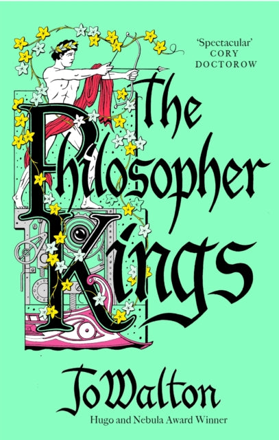 Book cover of: Philosopher Kings. By: Jo Walton