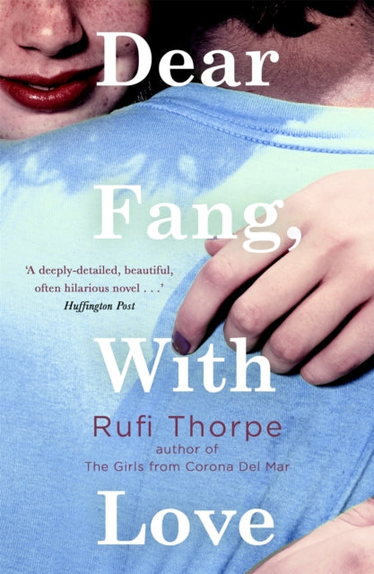 Book cover of: Dear Fang, With Love. By: Rufi Thorpe