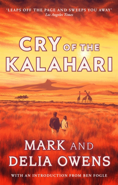 Cry of the Kalahari 9781472156457 Delia Owens