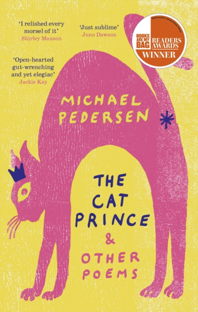 Cat Prince, & Other Poems 9781472156877 Michael Pedersen