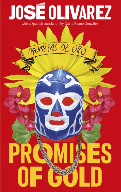 Book cover of: Promises of Gold. By: José Olivarez