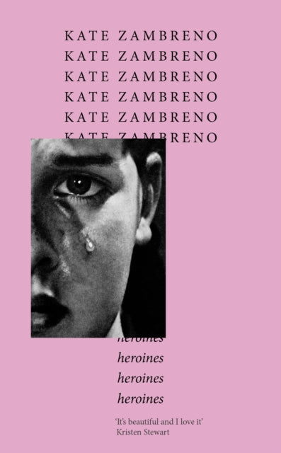 Book cover of: Heroines. By: Kate Zambreno