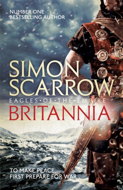Book cover of: Britannia (Eagles of the Empire 14). By: Simon Scarrow