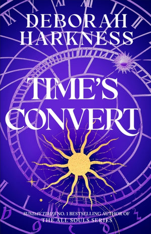 Time's Convert, return to the spellbinding world of A Discovery of Witches