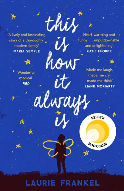 Book cover of: This Is How It Always Is. By: Laurie Frankel